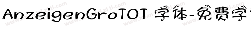 AnzeigenGroTOT 字体字体转换